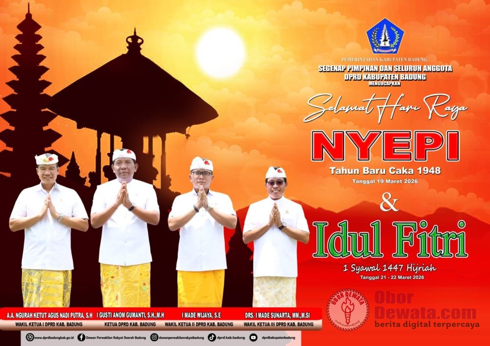 Pimpinan dan Beserta Jajaran DPRD Badung Ucapkan Selamat Hari Raya Nyepi 1948 dan Idul Fitri 1447 H